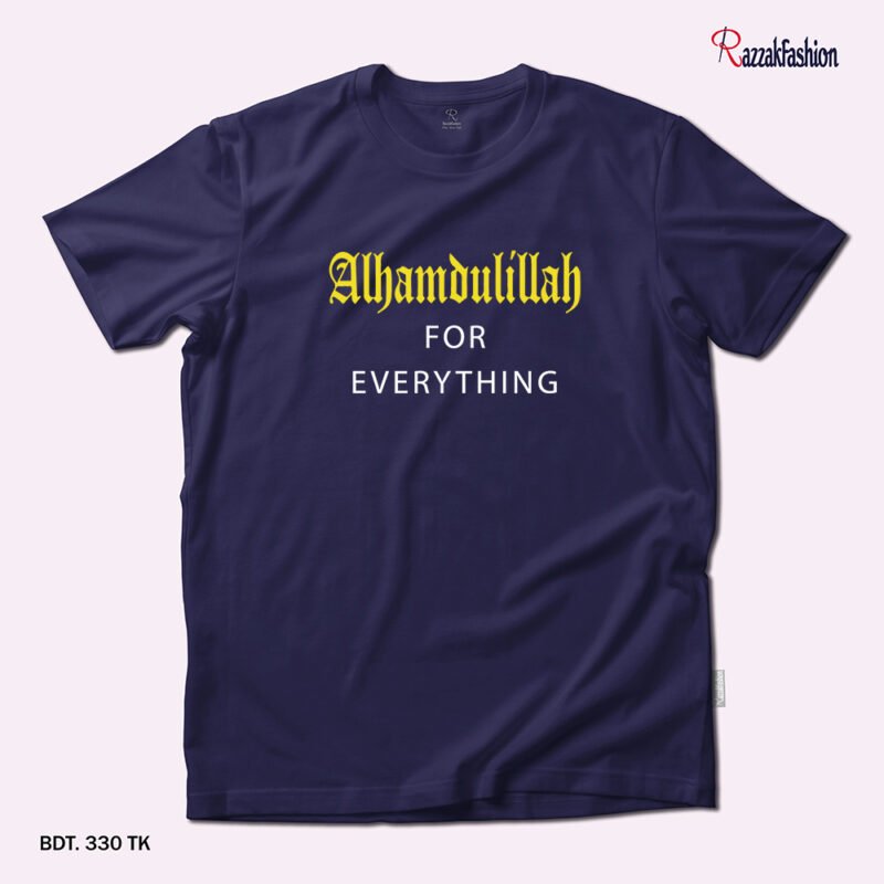 Alhamdulillah For Everything Premium Quality Cotton T-Shirt - Image 3