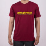 Premium Quality Cotton T-Shirt (Astagfirullah)