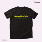 Premium Quality Cotton T-Shirt (Astagfirullah) - Image 3