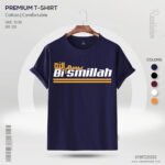 Premium Quality Cotton T-Shirt (Bismillah)