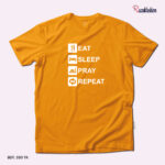 Premium Quality Cotton T-Shirt (Eat Sleep Pray Repeat) - Image 3