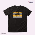 Premium Quality Cotton T-Shirt (I’M Proud To Be A Muslim) - Image 3