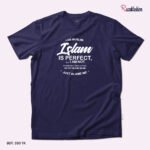 Premium Quality Cotton T-Shirt (Islam Is Perfect) - Image 3