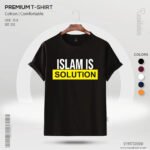 Premium Quality Cotton T-Shirt (Islam Is Solution)