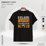 Premium Quality Cotton T-Shirt (Islam Teaches Tolerance Not Hatred)