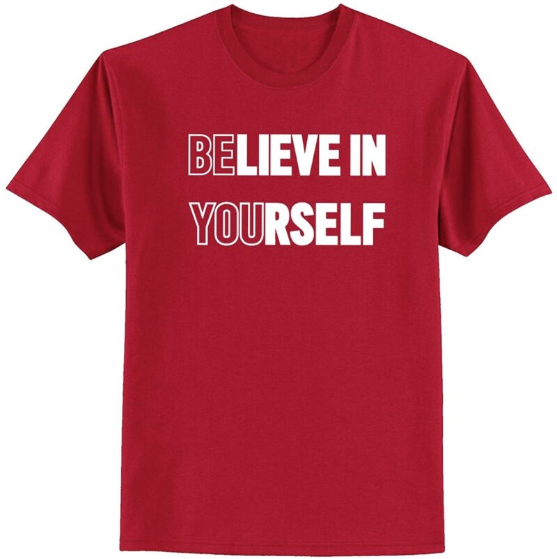 Premium Quality Cotton T-Shirt(Believe In Yourself ) - Image 6