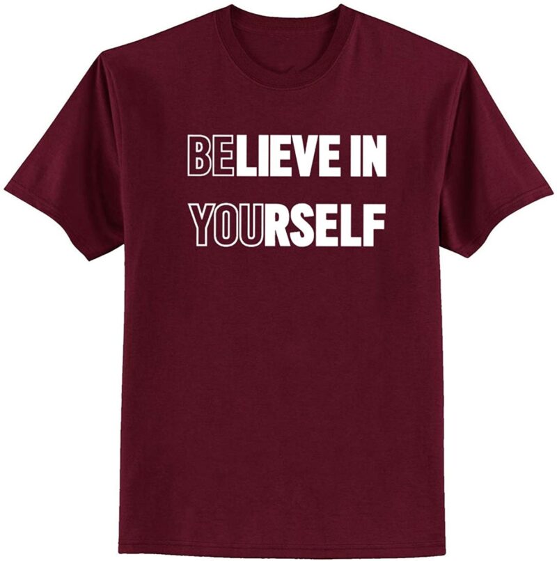 Premium Quality Cotton T-Shirt(Believe In Yourself ) - Image 2